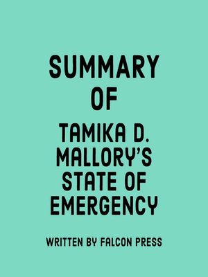 cover image of Summary of Tamika D. Mallory's State of Emergency
